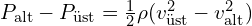 P_{\text{alt}} - P_{\text{&uuml;st}} = \frac{1}{2} \rho (v_{\text{&uuml;st}}^2 - v_{\text{alt}}^2)