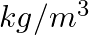  kg/m^3 