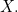 X.