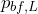 p_{bf,L}