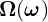 \mathbf{\Omega}(\boldsymbol{\omega})