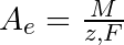 A_e = \frac{M}{z,F}