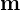 \mathbf{m}