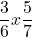 \[ \quicklatex \frac{3}{6} x \frac{5}{7} \]