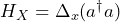 H_X = \Delta_x(a^\dagger a)