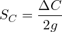 \[S_C = \frac{\Delta C}{2g}\]