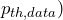 p_{th,data})