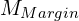 M_{Margin}
