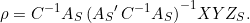 \begin{equation*} \rho = C^{-1} A_S\,{({A_S}'\,C^{-1} A_S)}^{-1} XYZ_S. \end{equation*}