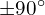 \pm 90^{\circ}