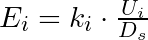 E_{i} = k_{i} \cdot\frac{U_{i}}{D_{s}}