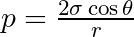 p = \frac{2\sigma \cos\theta}{r}